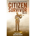 Citizen Survivor Tales