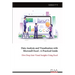 Data Analysis and Visualization with Microsoft Excel: A Practical Guide
