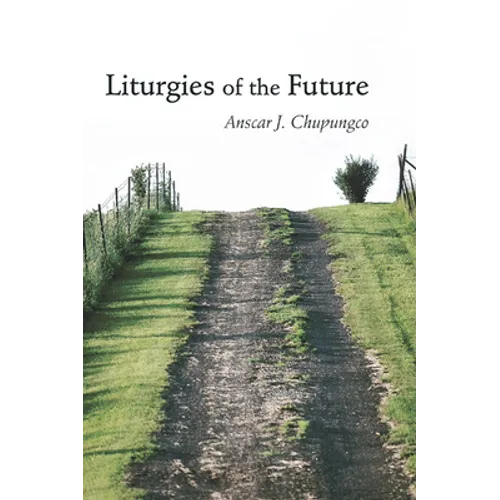 Liturgies of the Future