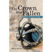 The Crown Has Fallen: A Study of the Kings of Judah