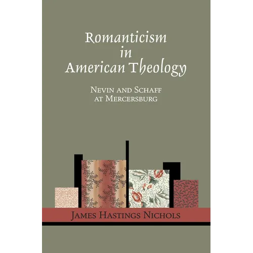 Romanticism in American Theology
