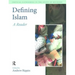 Defining Islam: A Reader