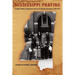 Mississippi Praying: Southern White Evangelicals and the Civil Rights Movement, 1945-1975