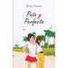Puta y Perfecta