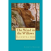 The Wind in the Willows: Illustrated