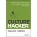 Culture Hacker: Reprogramming Your Employee Experience to Improve Customer Service, Retention, and Performance