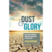 Dust and Glory