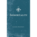 Immortality
