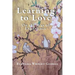 Learning to Love: On the Way of Experience