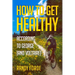 How to Get Healthy According to George (and Voltaire)