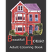 Beautifull House Adult Coloring Book: An Adult Coloring Book of 30 Architecture and House Designs with Henna, Paisley and Mandala Style Patterns (Arch