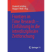 Frontiers in Time Research - Einführung in Die Interdisziplinäre Zeitforschung