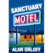 Sanctuary Motel: A Mess Hopkins Novel