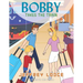 Bobby Takes The Train