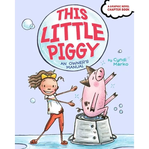 This Little Piggy: An Owner's Manual
