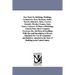 New Book on Building: Moldings, Architraves, Base, Brackets, Stairs, Newels, Balusters, Rails, Cornice, Mantels, Window Frames, Sash, Doors,