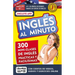 Inglés En 100 Días - Inglés Al Minuto Libro + Curso Online / English in a Minute