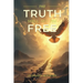 The Truth Shall Set You Free