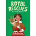 Royal Rescues #3: The Snowy Reindeer