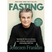 Fasting: Opening the Door to a Deeper, More Intimate, More Powerful Relationship with God