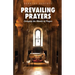 Prevailing Prayers: Carrying the Mantle of Prayer