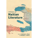 A History of Haitian Literature