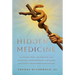 Hidden Medicine: The Unseen War on Your Health and the Spiritual Prescription for Healing That Could Transform Healthcare