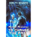 To Change the Past (Reality Benders Book #10): LitRPG Series