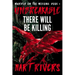 Unbreakable: There Will Be Killing
