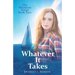 Whatever It Takes