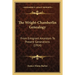 The Wright-Chamberlin Genealogy: From Emigrant Ancestors To Present Generations (1914)