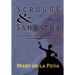 Scruggs and Samantha, How a Shelter Dog and Kitten Saved Cinderella's Marriage