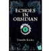 Echoes in Obsidian