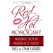 Red-Hot Monogamy: Making Your Marriage Sizzle