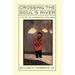 Crossing the Soul's River