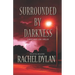 Surrounded by Darkness