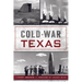 Cold War Texas