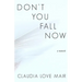 Don't You Fall Now