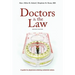 Doctors and the Law