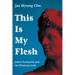 This Is My Flesh