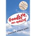 Goodbye, Mr. Spalding