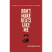 Don't Make Beats Like Me: 24 Powerful Laws To Guide You Towards Success As A Music Producer