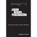 El libro negro de la persuasión