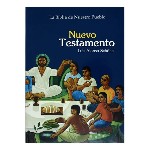 La Biblia de Nuestro Pueblo Nuevo Testamento