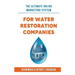 The Ultimate Online Marketing System for Water Restoration Companies