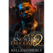 You Know How I'm Coming 2: An African American Romance