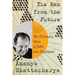 The Man from the Future: The Visionary Ideas of John Von Neumann