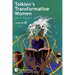 Tolkien's Transformative Women: Art in Triptych