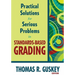 Practical Solutions for Serious Problems in Standards-Based Grading