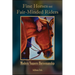 Fine Horses and Fair-Minded Riders: Modern Vaquero Horsemanship
